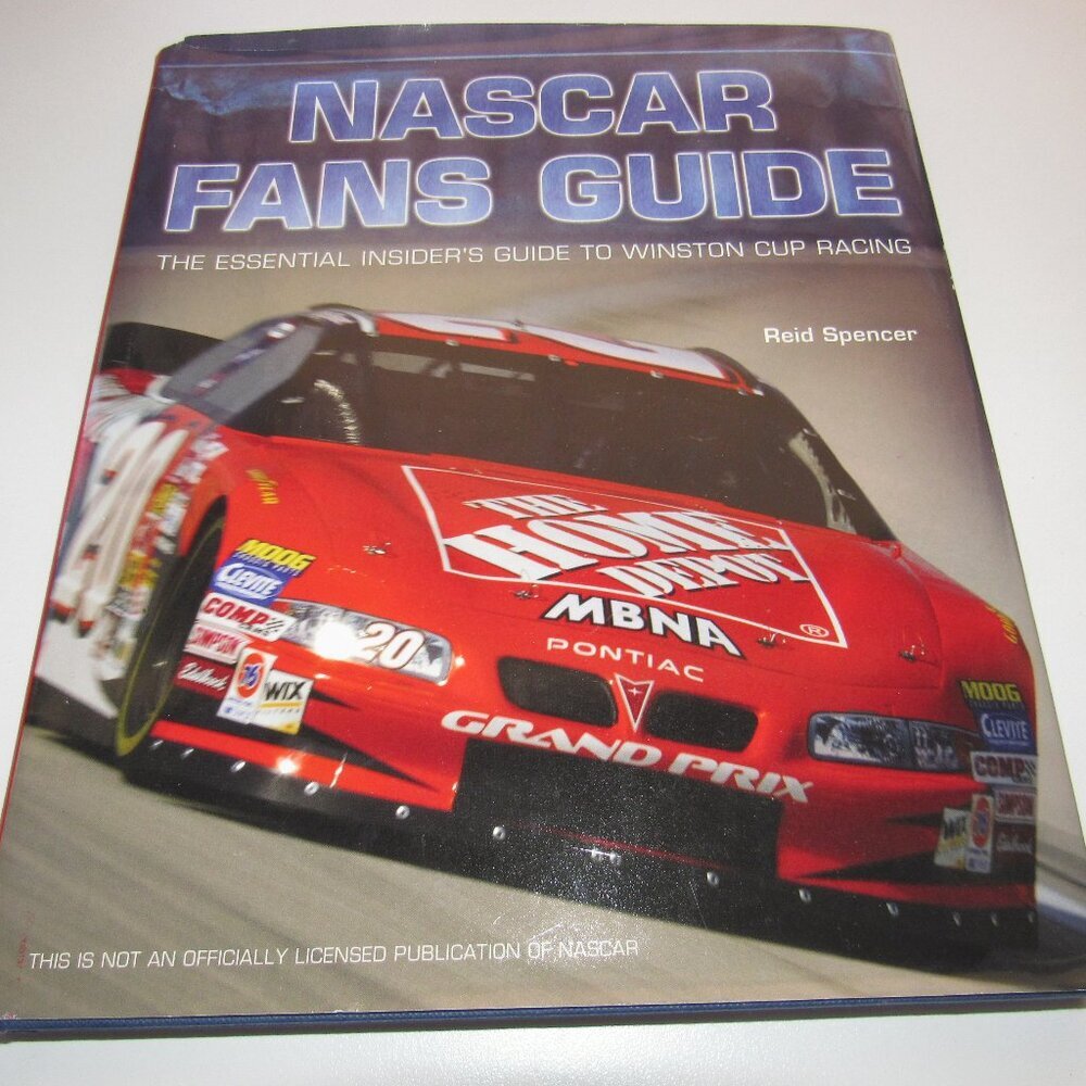 NASCAR Fans Guide: The Essential Insider’s Guide to Winston Cup Racing